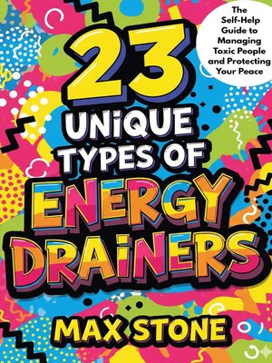 cover image of 23 Unique Types of Energy Drainers